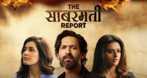 The Sabarmati Report OTT release date: When and where to watch Vikrant Massey, Raashii Khanna and Ridhi Dogra’s political drama The Sabarmati Report poster (via Instagram)
